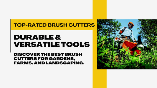 Brush Cutters: The Ultimate Tool for Your Garden and Farm