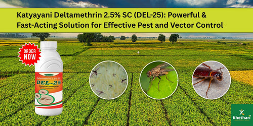 Katyayani Deltamethrin 2.5% SC (DEL-25): Powerful & Fast-Acting Solution for Effective Pest and Vector Control