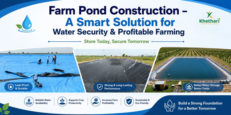 Farm Pond Construction – A Smart Solution for Water Security & Profitable Farming