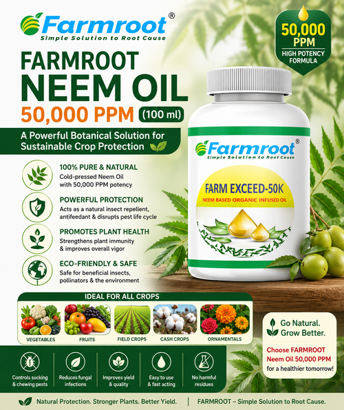 FARMROOT Neem Oil 50,000 PPM (100 ml): A Powerful Botanical Solution for Sustainable Crop Protection