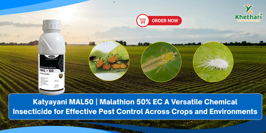 Katyayani MAL50 | Malathion 50% EC A Versatile Chemical Insecticide for Effective Pest Control Across Crops and Environments