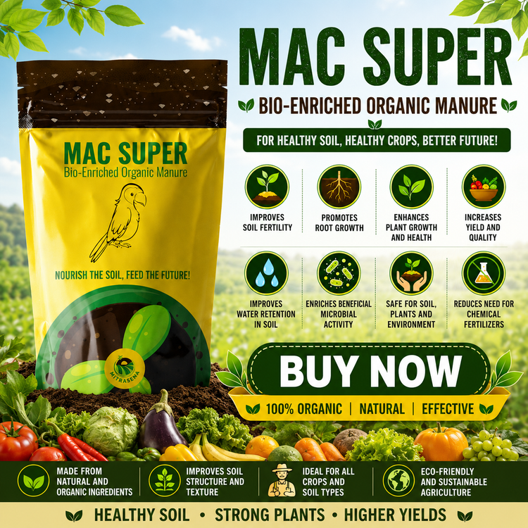 MITRA SENA - MAC SUPER bio-enriched organic manure
