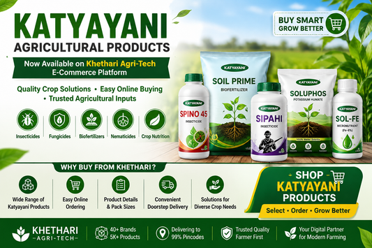 Buy Katyayani Products on the Khethari Agri-Tech E-Commerce Platform/Discount upto 60-70%